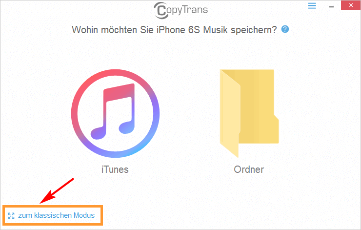 Zum klassischen Modus in CopyTrans wechseln: Musik vom iPhone in iTunes kopieren