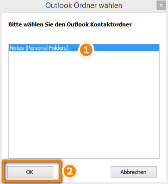 Outlook Ordner auswählen und bestätigen