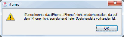 iTunes konnte das iPhone nicht wiederherstellen, da auf dem iPhone nicht ausreichend freier Speicherplatz vorhanden ist