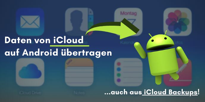 iCloud auf Android mit einem Trick übertragen