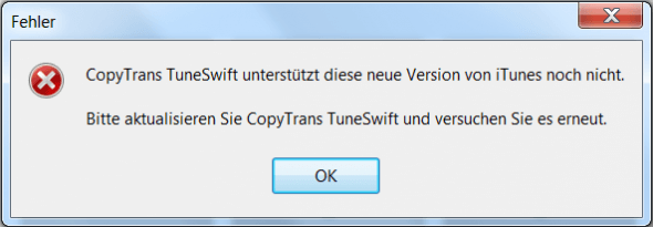 CopyTrans unterstützt diese neue Version von iTunes nicht. Bitte aktualisieren Sie CopyTrans und versuchen Sie es erneut