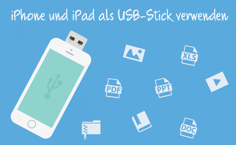 iPhone als USB Stick verwenden