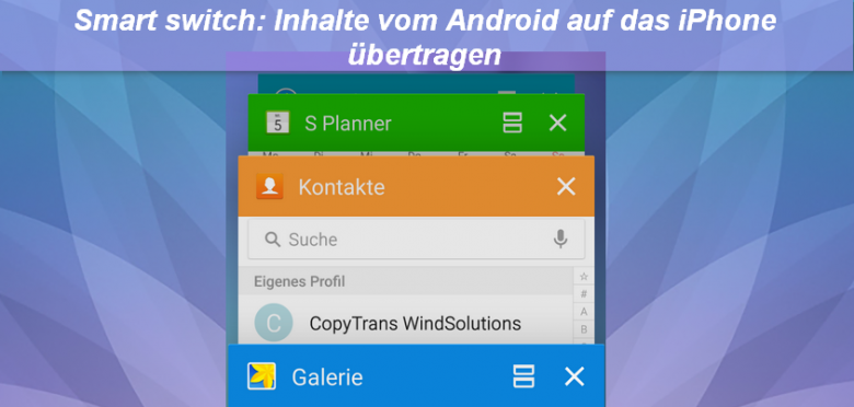 Android Daten zum iPhone übertragen