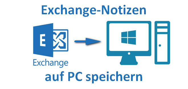 Exchange Notizen auf PC speichern