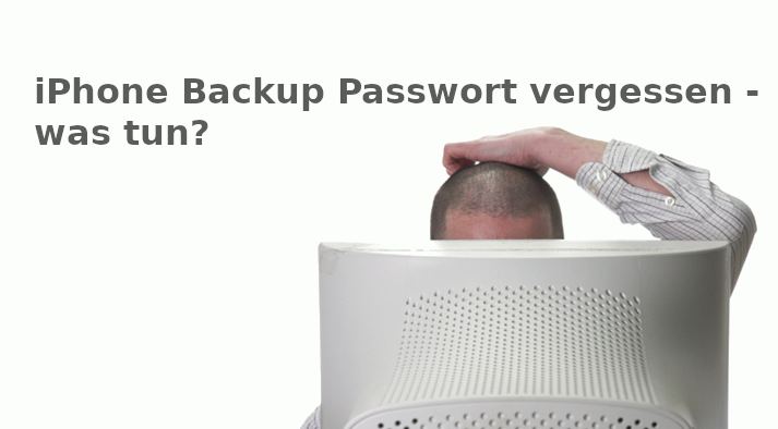 iPhone Backup Passwort vergessen
