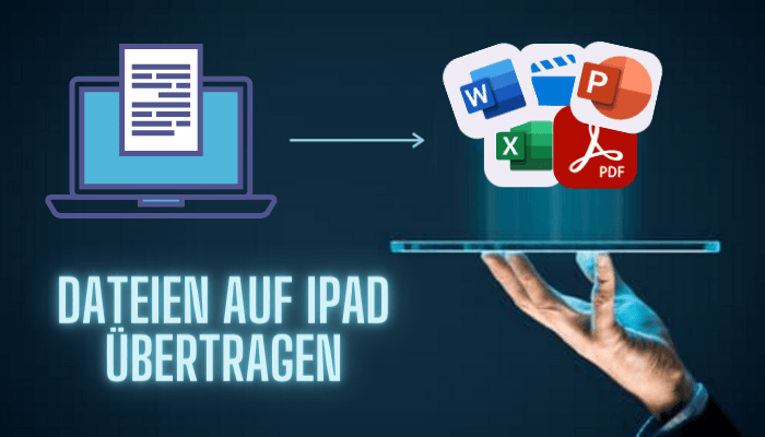 Dateien auf iPad übertragen