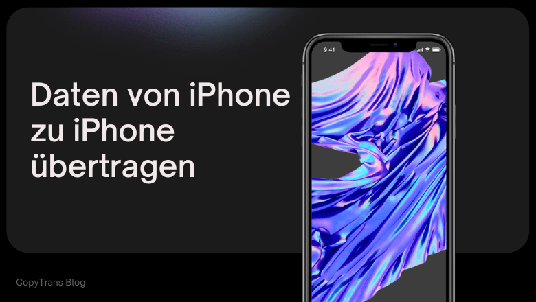 Daten von iPhone zu iPhone übertragen