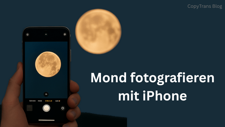 Mond fotografieren iPhone
